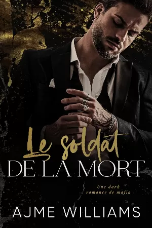 Ajme Williams - Shadows of Redemption, Tome 1 : Le Soldat de la mort